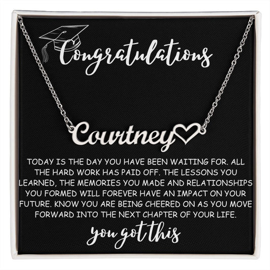 Congratulations - You Got This - Personalized Heart Name Necklace